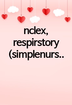 엔클렉스 호흡기 nclex, respirstory (simplenursing, 유월드정리 사진포함)