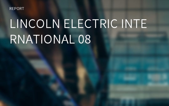 LINCOLN ELECTRIC INTERNATIONAL 08