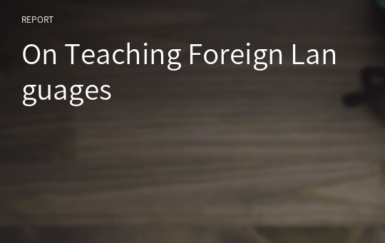 On Teaching Foreign Languages