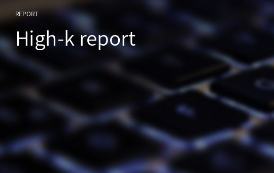 High-k report