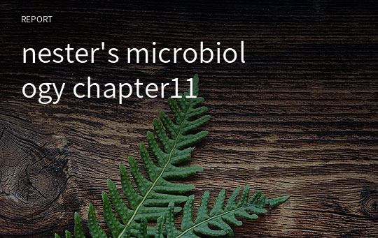 nester&#039;s microbiology chapter11
