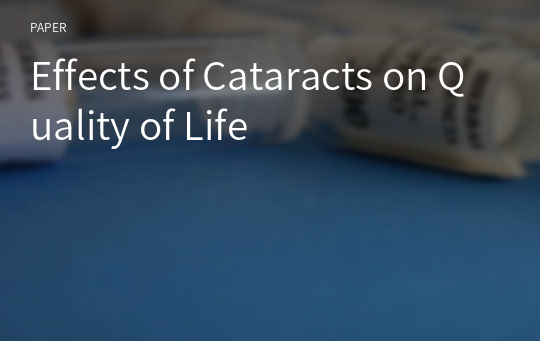 Effects of Cataracts on Quality of Life