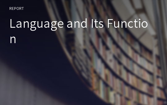 Language and Its Function