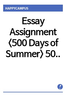 Essay Assignment <500 Days of Summer> 500일의 썸머 영작 영화 리뷰 영어 에세이 과제 대학 영어 고급 영어 Academic English